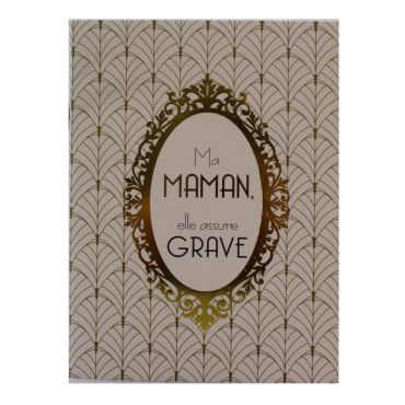 Carnet « Ma Maman. Elle assure grave »