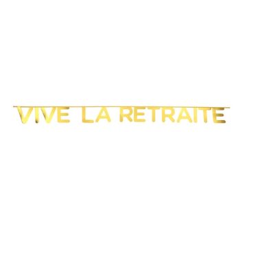 Banderole "Vive la Retraite" Dorée