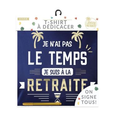 Un superbe t-shirt pour homme à dédicacer pour le départ à le retraite d'un proche | jourdefete.com