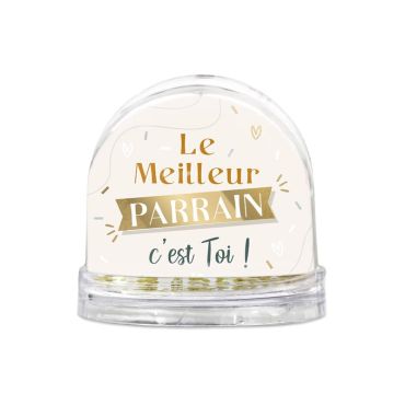 boule à neige le meilleur Parrain c'est toi !