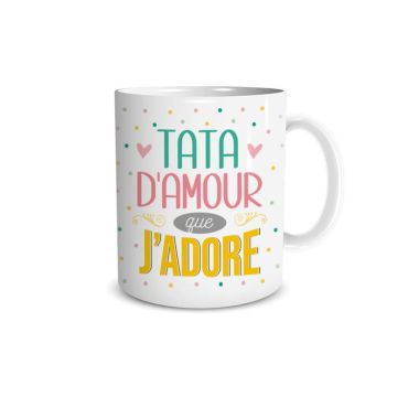 Mug - Tata d'amour que j'adore Mug - Tata d'amour que j'adore