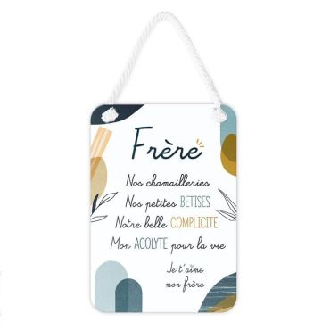 Plaque affective - Frère - Collection Famille d'Amour | jourdefete.com