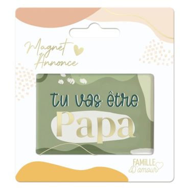Un beau magnet qui va annoncer à votre conjoint qu'il va devenir papa | jourdefete.com