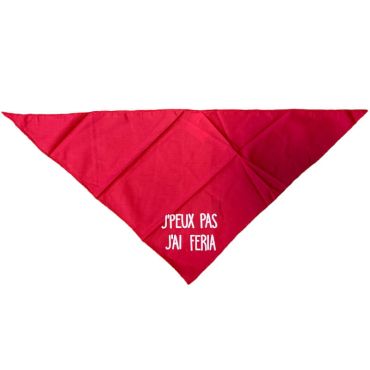 Foulard "J'peux pas j'ai féria" pour féria - Couleur Rouge | jourdefete.com