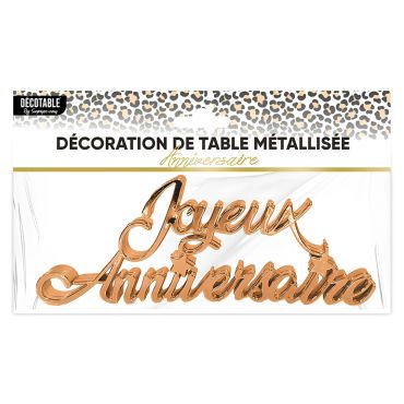 Centre de table métallisé rose gold Joyeux Anniversaire en relief pour décoration de buffet | jourdefete.com