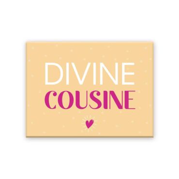 Magnet divine cousine | jourdefete.com