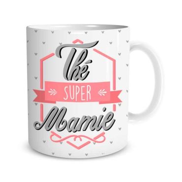 Mug "Thé Super Mamie" | jourdefete.com