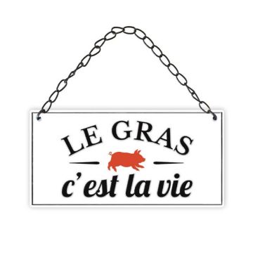 plaque métal le gras c'est la vie
