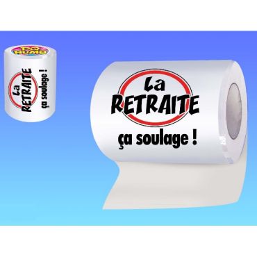 Papier Toilette "la Retraite ça Soulage!"