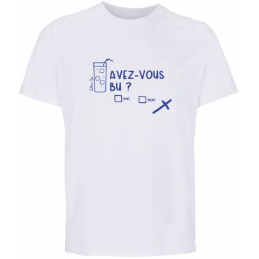 T-shirt humoristique Avez-vous bu pour féria | jourdefete.com