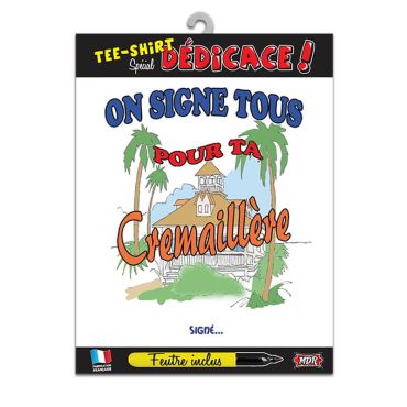 Tee-shirt on signe pour ta cremaillere | jourdefete.com