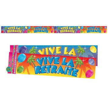 Bannière "Vive la Retraite" 