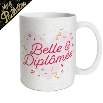Mug à paillettes "Belle & Diplômée" - Collection Diplôme en poche