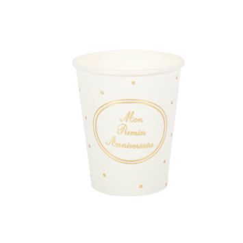 8 gobelets carton mon premier anniversaire | jourdefete.com