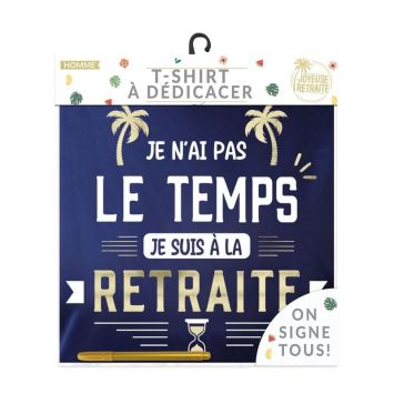Un superbe t-shirt pour homme à dédicacer pour le départ à le retraite d'un proche | jourdefete.com
