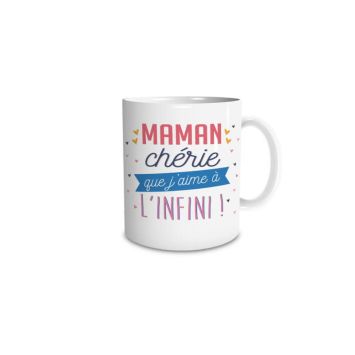 Mug - Maman chérie que j'aime à l'infini