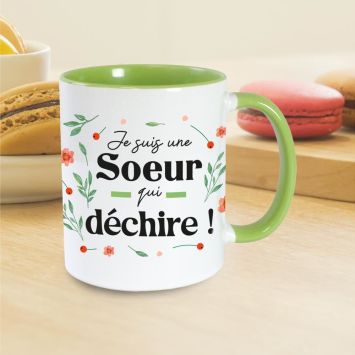 Mug vert - Je suis une sœur qui déchire !