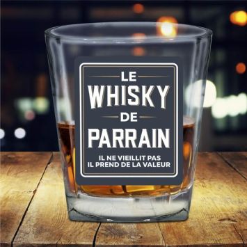 Verre à Whisky affectif - Le Whisky de Parrain - Collection Famille d'Amour