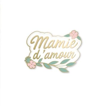 Broche - Mamie d'amour | jourdefete.com