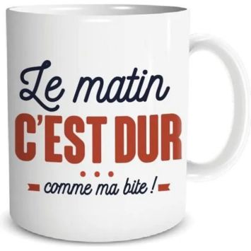 mug matin dur comme ma bite | jourdefete.com