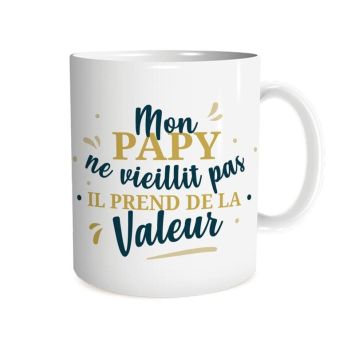 Un mug qui fait comprendre à votre papy qu'il prend de la valeur | jourdefete.com