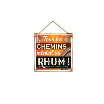 Plaque metal tous les chemins menent au Rhum | jourdefete.com