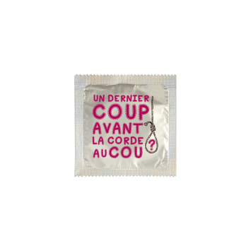 Préservatif Humoristique "Un Dernier Coup"