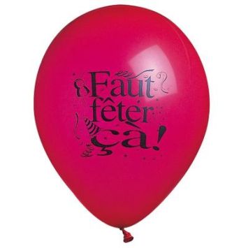 Ballons "Faut Fêter Ca" Assortis