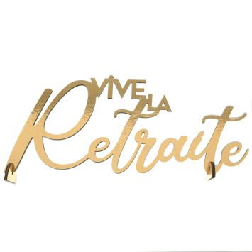 Décoration à poser "Vive la Retraite" en bois - 27 x 4 x 8 cm - Collection Retraite Dorée