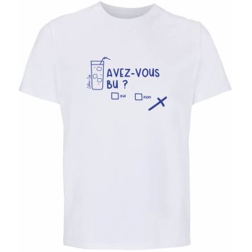 T-shirt humoristique Avez-vous bu pour féria | jourdefete.com