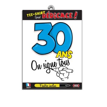 Tee-shirt 30 ans "On signe tous"