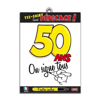 Tee-shirt 50 ans "On signe tous"