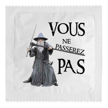 Un préservatif humoristique avec la phrase culte de Gandalf : Vous ne passerez pas | jourdefete.com Un préservatif humoristique avec la phrase culte de Gandalf : Vous ne passerez pas | jourdefete.com