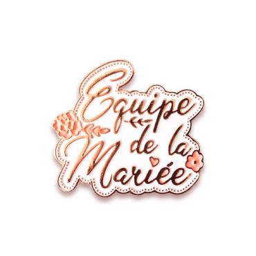 Broche équipe de la mariée rose gold | jourdefete.com